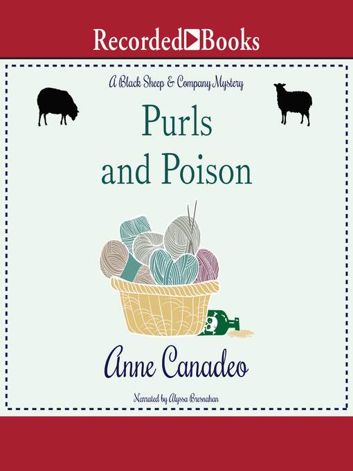 Title details for Purls and Poison by Anne Canadeo - Available